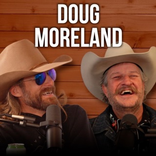 Doug Moreland Singer, Song Writer, Story Teller - Rodeo Time Podcast 198