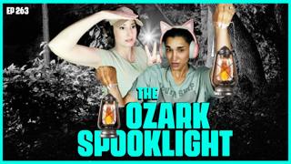 Episode 263: The Ozark Spooklight