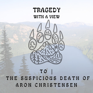 70 | The Suspicious Death of Aron Christensen