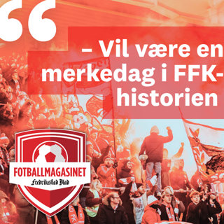 Espen Engebretsen til Fotballmagasinet: – Det vil være en merkedag i klubbens historie