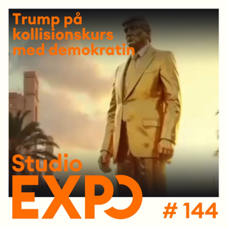 144. Trump på kollisionskurs med demokratin