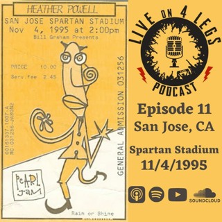 Episode 11: San Jose, CA - 11/4/95