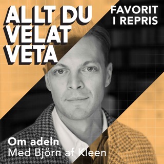 Om adeln med Björn af Kleen - REPRIS