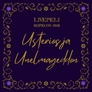 Usterios ja Unelmageddon - Ropecon 2026