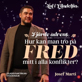 Hur kan man tro på fred mitt i alla konflikter? - Josef Marti