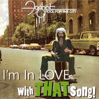 Foghat - "Fool For The City"