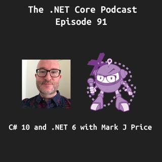 C#10 and .NET 6 with Mark J Price