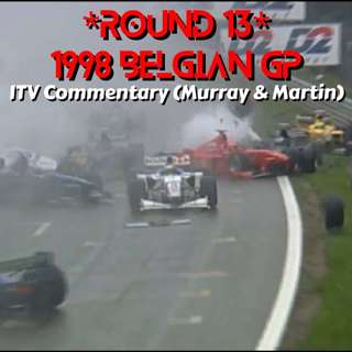 1998 Belgian GP *Round 13* (ITV Commentary - Murray & Martin)