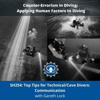 SH254: Top Tips for Technical/Cave Divers: Communication