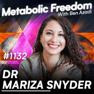 #1132 We’ve Been Doing Perimenopause All Wrong – The New Science of Thriving Through Hormonal Chaos with Dr. Mariza Snyder