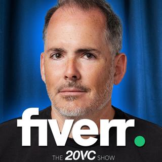 20VC: Fiverr CEO: ‘If You’re Not Adapting to AI, F* You. You’re Done | Why "Time to Copy" is the Most Important Metric in Startups Today | Why 99% of AI Companies Today Will Die | Why Governments Will Take Control of AI with Micha Kauffman