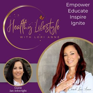 Episode 299 Jan Arkwright - Getting Organized - The Path to a Healthier You 5-10-25