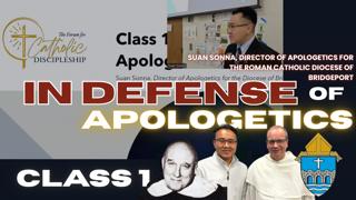 In Defense of Apologetics - Suan Sonna