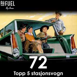 #72 - Topp 5 stasjonsvogn