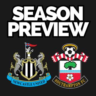 New season preview, 2024/25 predictions and Southampton on Saturday!