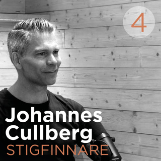 4. Johannes Cullberg om entreprenörsskap inifrån och ut