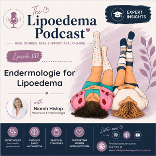 Ep. 137 ~ Niamh on Endermologie, Lipoedema Support, and Lymphatic Health