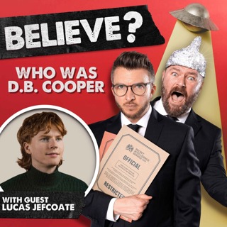 Ep106. Who was D.B. Cooper | with Lucas Jefcoate