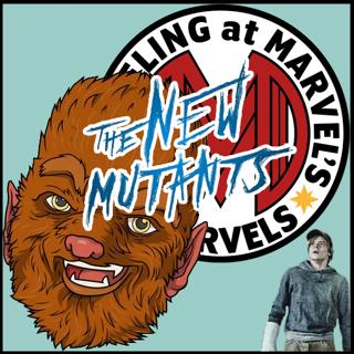 Episode 178: New Mutants Movie Review