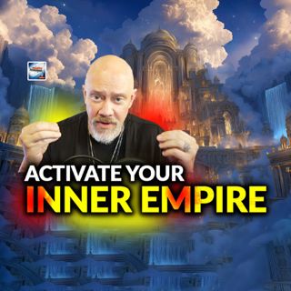 Activate Your Inner Empire