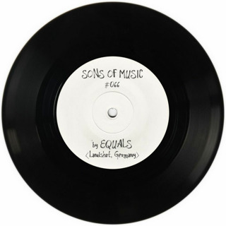 SONS OF MUSIC #066 by EQUALS