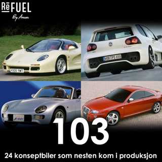 #103 - 24 biler som nesten kom i produksjon