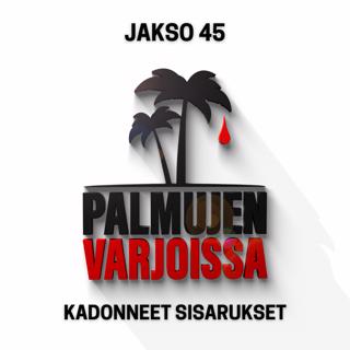 45: Kadonneet sisarukset