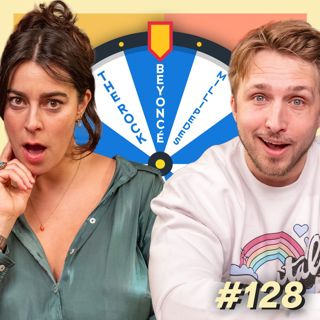 #128 - Our Wildest Ideas