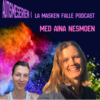 #169: Aina Nesmoen: Psykiatrien mangler Nevrorespekt!
