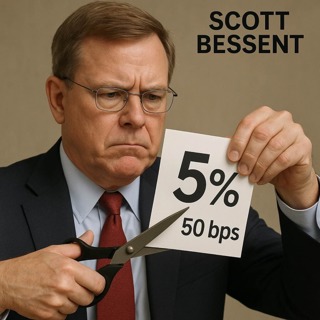 Aug 13: Bessent Floats 50bp Fed Cut in September