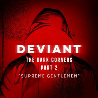 The Dark Corners: "Supreme Gentlemen"
