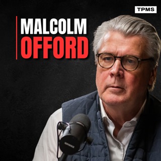 #178 - Malcolm Offord - We Forgot How to Create Wealth