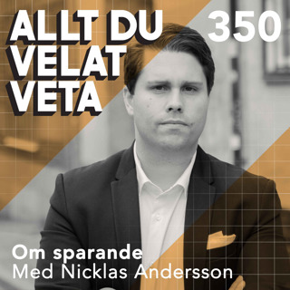 350 Om sparande med Nicklas Andersson