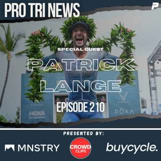Episode 210 with Special Guest: Patrick Lange