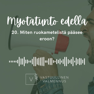 20. Miten ruokametelistä pääsee eroon?