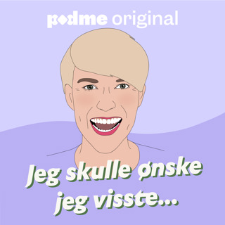 Jeg skulle ønske jeg visste...