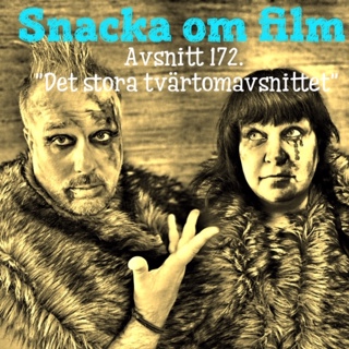 #172 - "det stora tvärtomavsnittet"