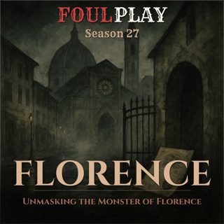 Florence: Unmasking the Monster of Florence