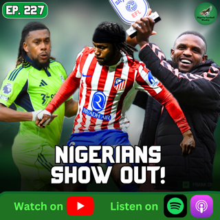 Nigerian Stars Shine Across Europe | Starboy Rankings + Super Eagles News