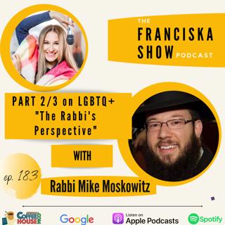 PART 2/3 on LGBTQ+ "The Rabbi's Perspective" - with Rabbi Mike Moskowitz