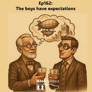 EP162: The Boys have Expectations