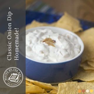 Classic Onion Dip - Homemade!