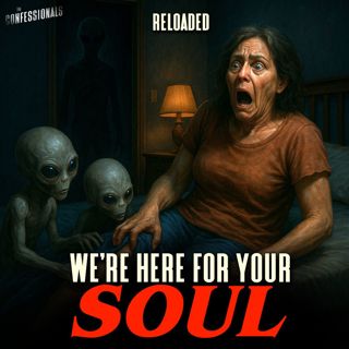 RELOADED | 220: We're Here For Your Soul