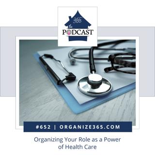 652 - Organizing Your Role as a Power of Health Care