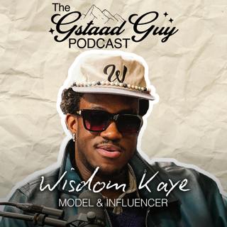 Model & Influencer: Wisdom Kaye — Fashion, Internet Fame, Content Creation, Luxury vs. Expression, and the Future of Influence.