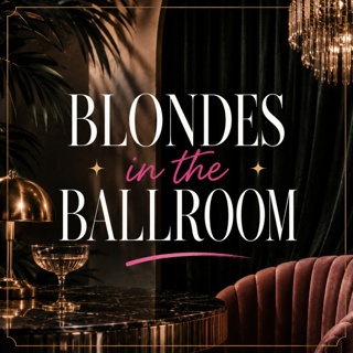 Blondes in the Ballroom