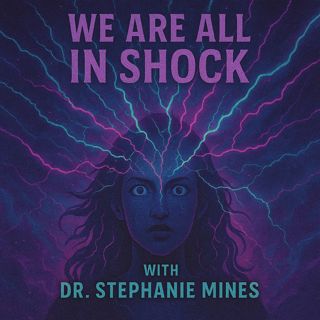 Dr. Stephanie Mines - Unpacking Shock and Trauma with the TARA Approach