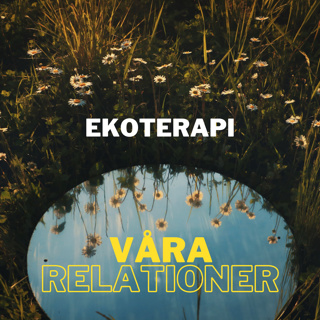 #4.5 - ekoterapi och naturen som medicin