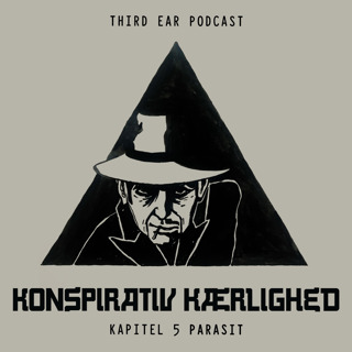 Konspirativ Kærlighed - Kapitel 5: Parasit