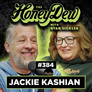 384: Jackie Kashian on Losing Her Mom at 8 & Growing Up Fast | The HoneyDew with Ryan Sickler #384